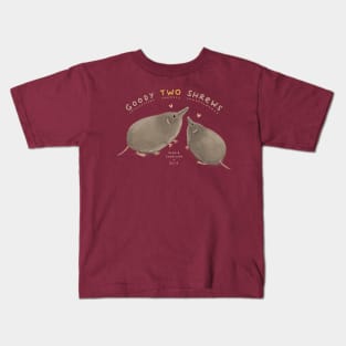 Goody Two Shrews Kids T-Shirt